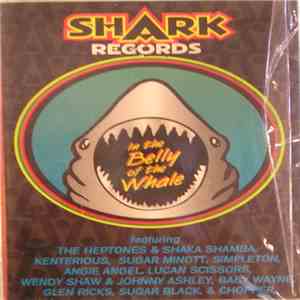Various - Shark Records : In The Belly Of The Whale album