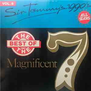 Various - Sir Tommy's 1990's Vol. 5 The Best Of The Magnificent Seven album