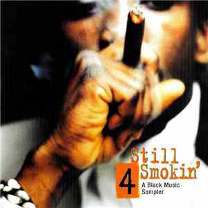 Various - Still Smokin' 4 A Black Music Sampler album