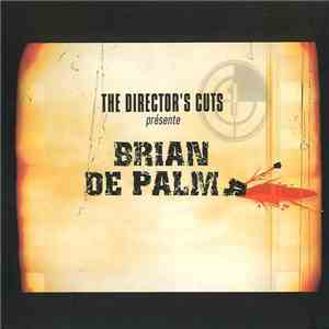 Various - The Director's Cuts Présente Brian De Palma album