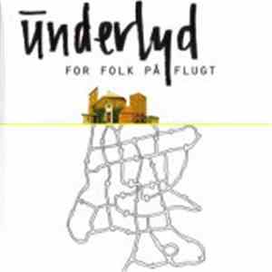 Various - Underlyd - For Folk På Flugt album