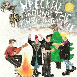Various - Wreckin' Around The Christmas Tree album