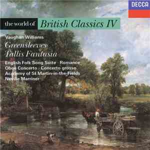 Vaughan Williams, Academy Of St Martin-in-the-Fields, Neville Marriner - Vaughan Williams: Greensleeves; Tallis Fantasia The World Of British Classics IV album