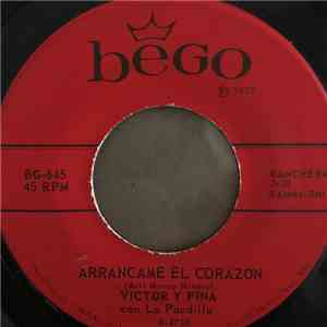 Victor Y Fina, La Pandilla - Arrancame El Corazon / El Palito album