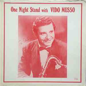 Vido Musso - One Night Stand with Vido Musso album
