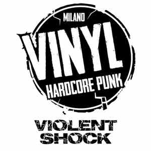 Vinyl  - Violent Shock album