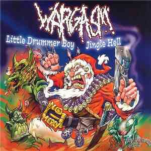 Wargasm - Little Drummer Boy / Jingle Hell album