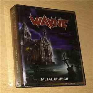 Wayne  - Metal Church album