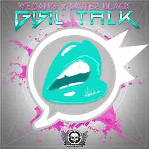 We Bang X Mister Black  - Girl Talk album