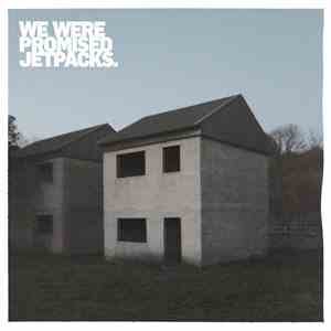 We Were Promised Jetpacks. - These Four Walls. album