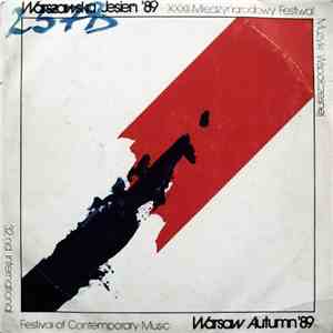 Wiesław Rentowski / Stanisław Moryto / Bogusław Schaeffer - 32 nd International Festival Of Contemporary Music - Warsaw Autumn 1989 No. 7 album