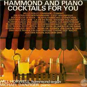 Will Horwell, Michael Danziger - Hammond And Piano Cocktails For You album