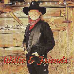 Willie Nelson - Willie & Friends album