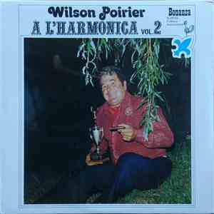 Wilson Poirier - À L'Harmonica Vol.2 album