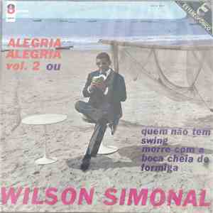 Wilson Simonal - Alegria Alegria Vol. 2 album