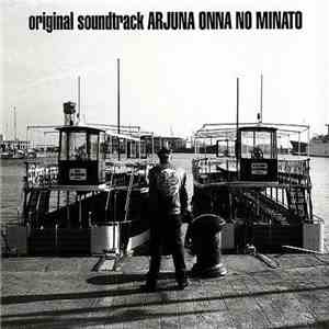 Yoko Kanno - Original Soundtrack Arjuna Onna No Minato album