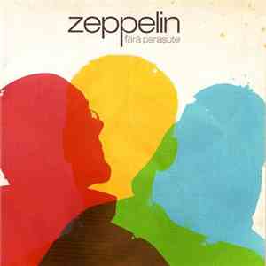 Zeppelin - Fără Parașute album