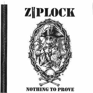 Ziplock - Nothing To Prove album