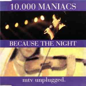 10,000 Maniacs - Because The Night (MTV Unplugged) album