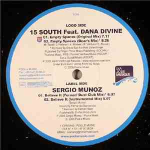 15 South Feat. Dana Divine / Sergio Munoz - Empty Spaces / Believe It album