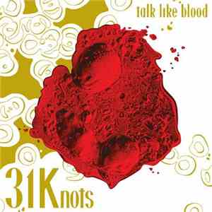 31 Knots - Talk Like Blood album