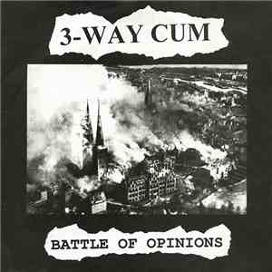3-Way Cum - Battle Of Opinions album