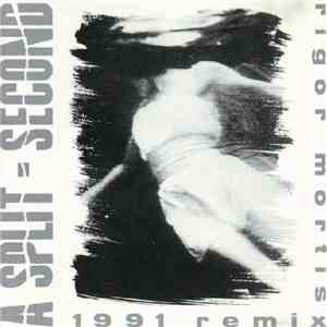 A Split - Second - Rigor Mortis (1991 Remix) album
