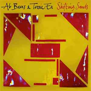 Ab Baars & Terrie Ex - Shifting Sands album