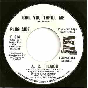 A.C. Tilmon - Girl You Thrill Me album
