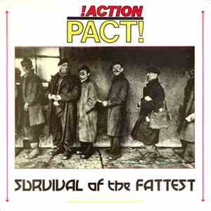 !Action Pact! - Survival Of The Fattest album