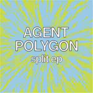 Agent  / Polygon  - Split EP album