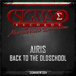 Airis  - Back To The Oldschool album