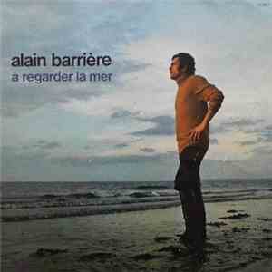 Alain Barrière - A Regarder La Mer album