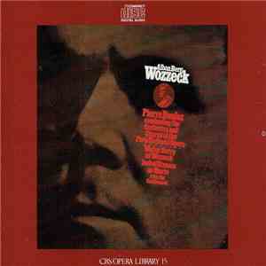 Alban Berg - Pierre Boulez, Orchestre & Chœr De L'Opera, Paris - Walter Berry, Isabel Strauss, Fritz Uhl, Carl Doench - Wozzeck album