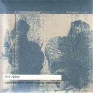 Alessandro Bosetti, Cristian Calcagnile, Fabrizio Puglisi - 19/11/2000 album