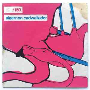 Algernon Cadwallader - Algernon Cadwallader album