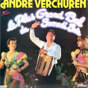 André Verchuren - Le Plus Grand Bal Du Samedi Soir (Album 2 Disques) album
