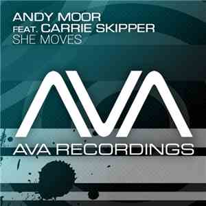 Andy Moor Feat. Carrie Skipper - She Moves album