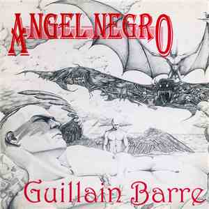 Angel Negro  - Guillain Barre album