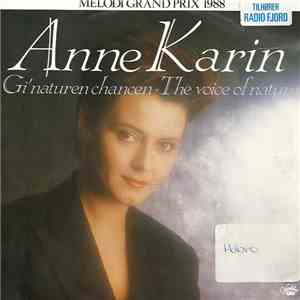 Anne Karin  - Gi' Naturen Chancen album