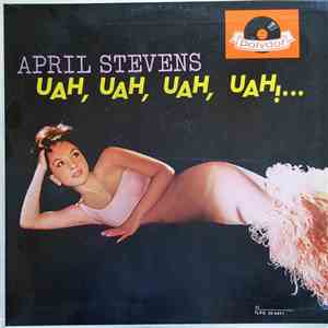 April Stevens - Uah, Uah, Uah, Uah!... album