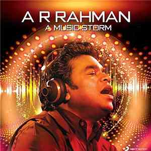 A.R. Rahman - A Music Storm album