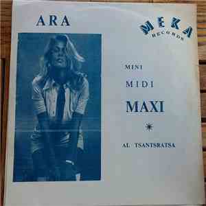 Արա = Ara - Mini Midi Maxi / Al Tsantratsa album
