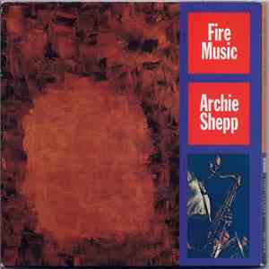 Archie Shepp - Fire Music album