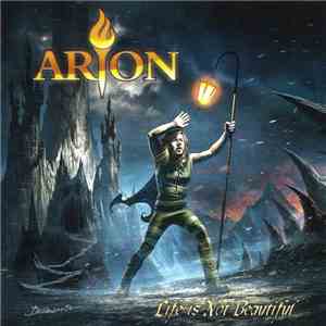 Arion  - Life Is Not Beautiful album
