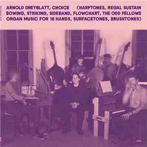 Arnold Dreyblatt - Choice album