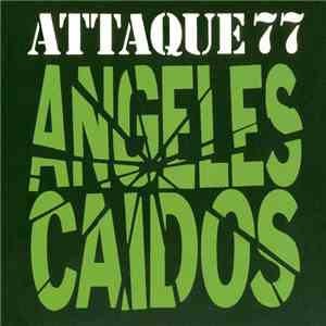 Attaque 77 - Ángeles Caídos album