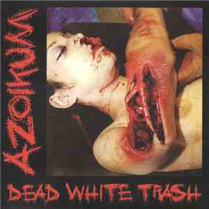 Azoikum - Dead White Trash album