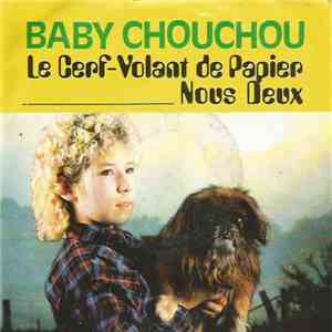 Baby Chouchou - Le Cerf-volant de Papier album