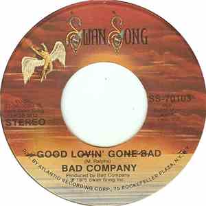 Bad Company  - Good Lovin' Gone Bad album